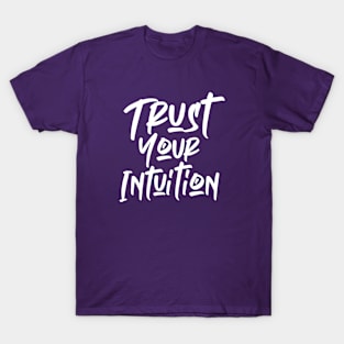 Trust Your Intuition Day – May T-Shirt